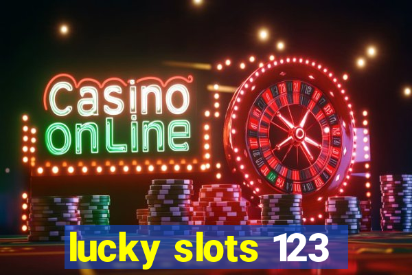 lucky slots 123